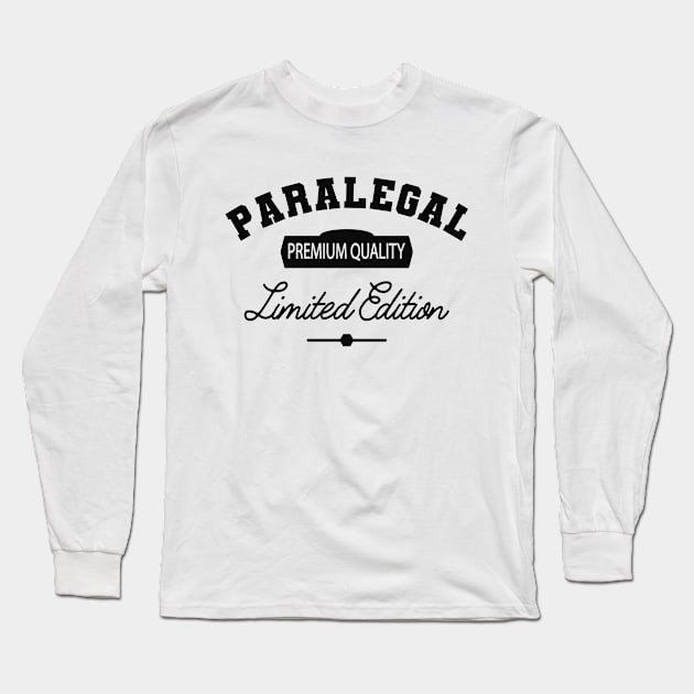 Paralegal - Premium Quality Limited Edition Long Sleeve T-Shirt by KC Happy Shop